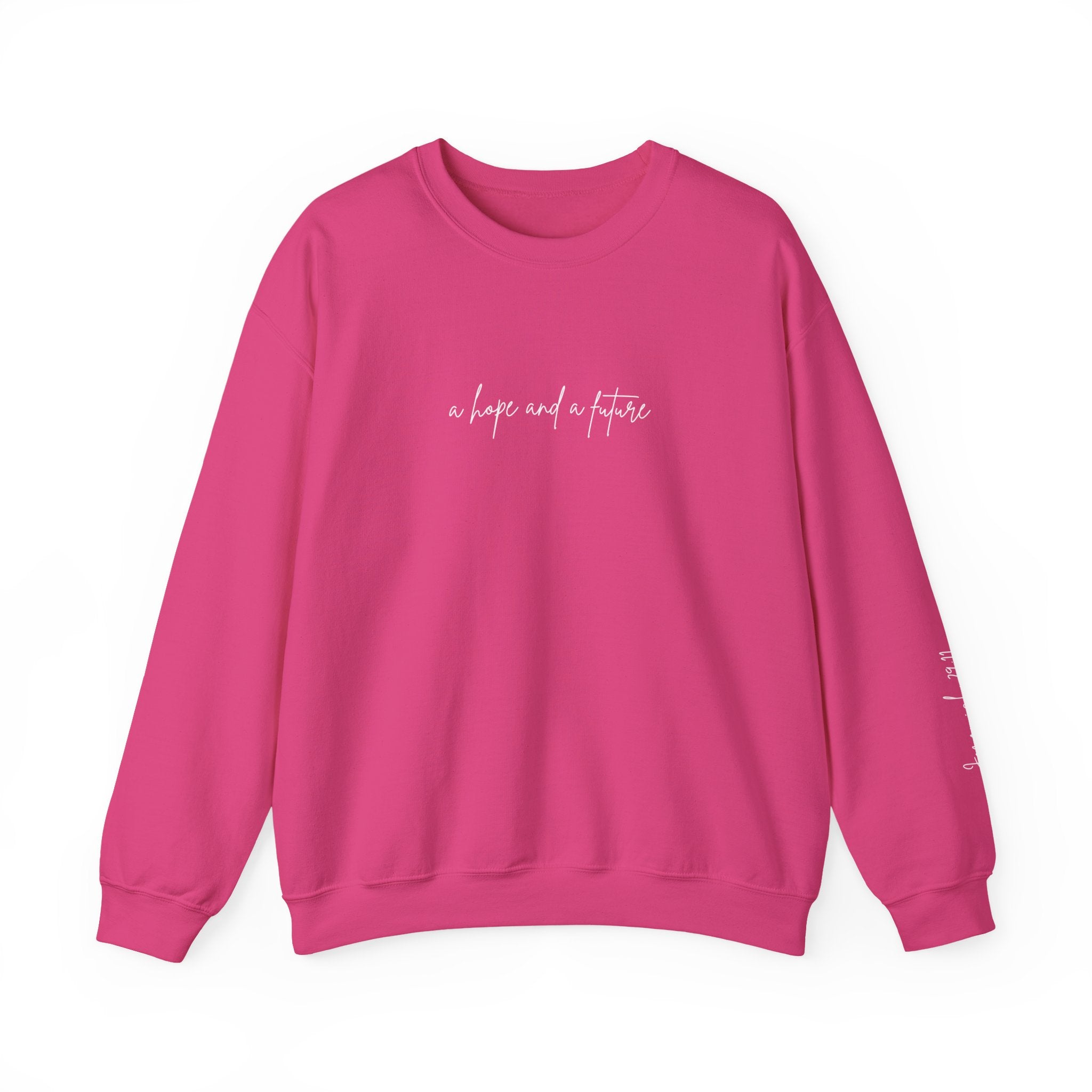 Jeremiah 29:11 Crewneck - White Lettering - 13 colors
