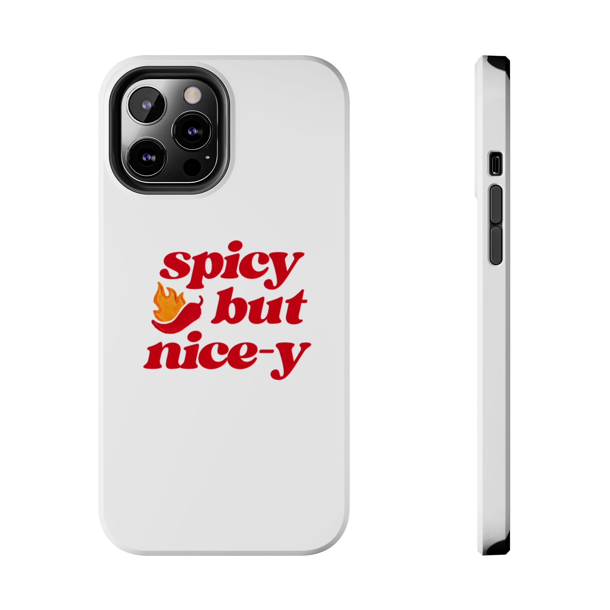 Spicy But Nice-y White Phone Case