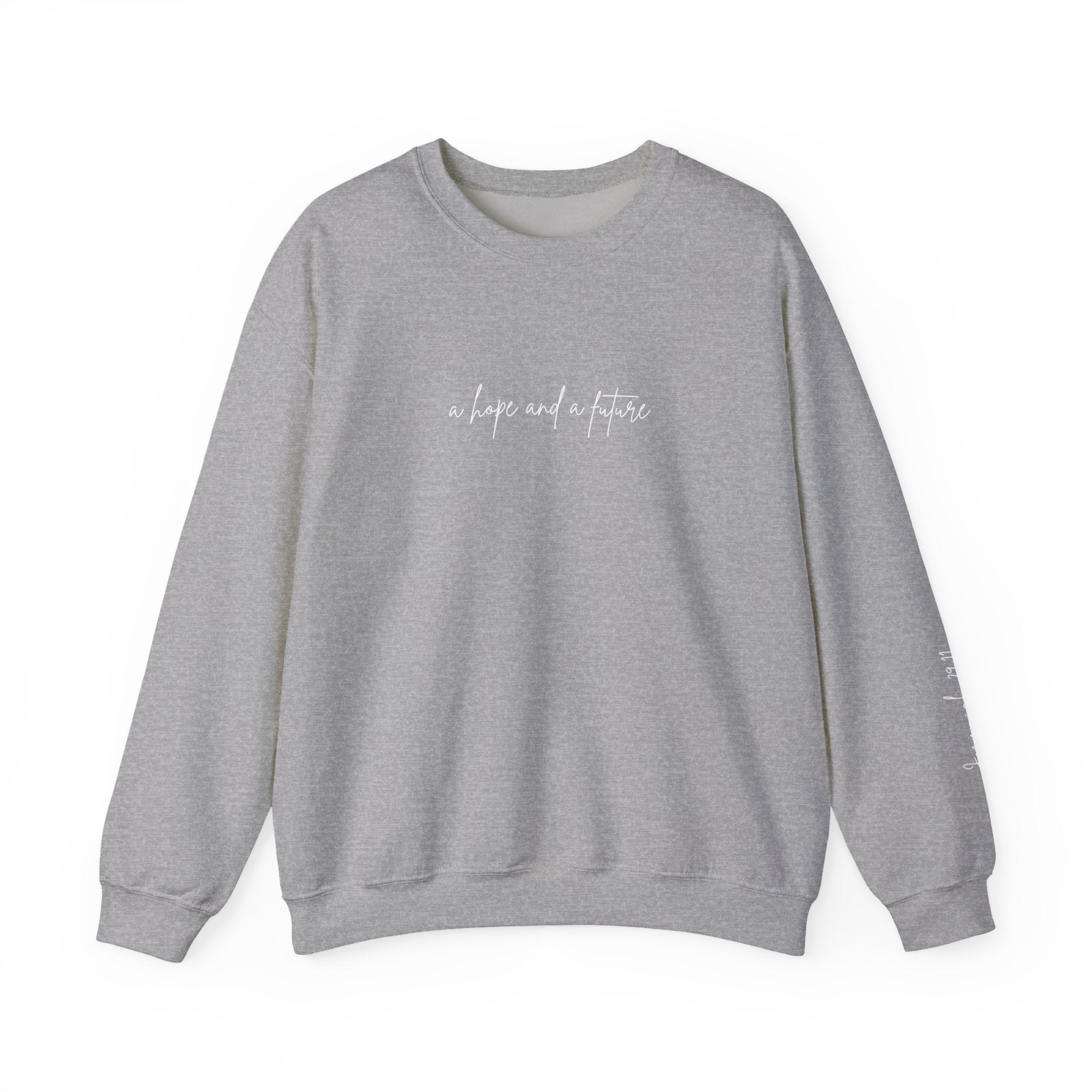 Jeremiah 29:11 Crewneck - White Lettering - 13 colors