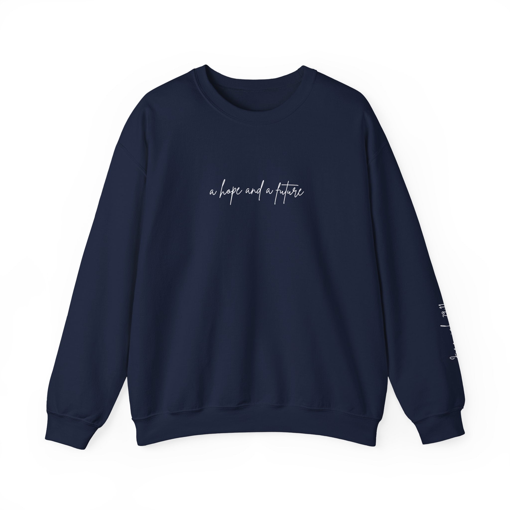 Jeremiah 29:11 Crewneck - White Lettering - 13 colors